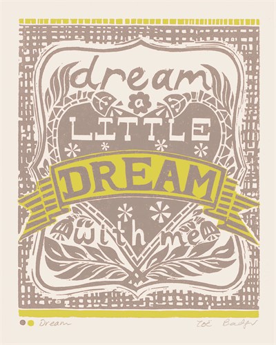 Dream a Little Dream with Me - Zoe Badger