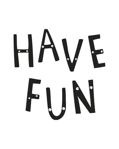 Have Fun - Joni Whyte