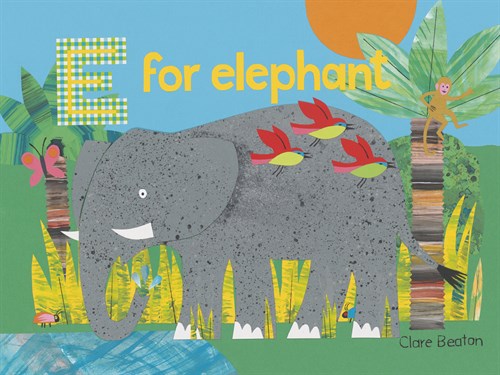 E for Elephant - Clare Beaton