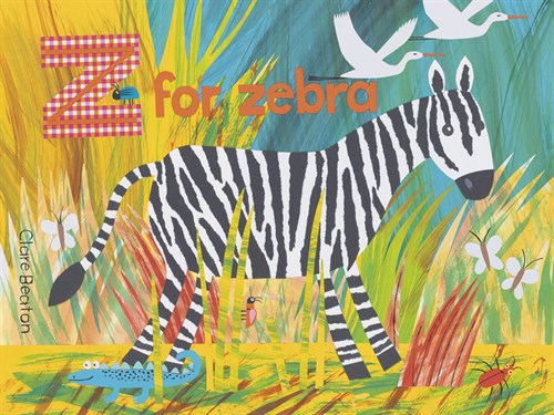 Z for Zebra - Clare Beaton