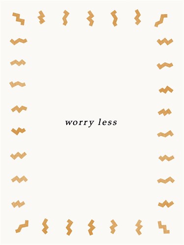 Worry Less - Joni Whyte
