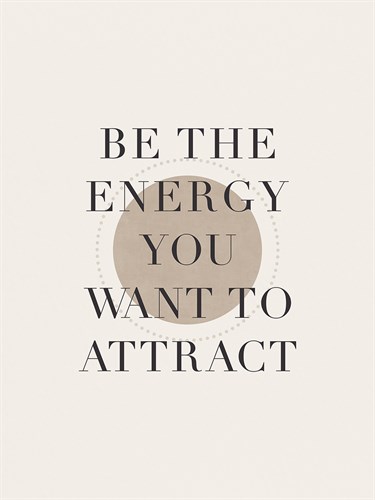 Energy Attracts - Joni Whyte