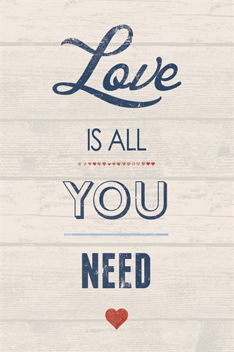 Love is All You Need - Tom Frazier