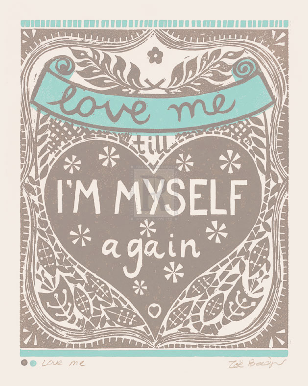 Love Me till I'm Myself Again - Zoe Badger
