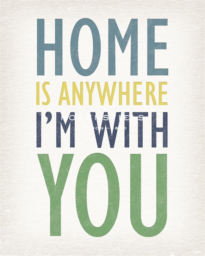 Home is Anywhere I'm with You - Tom Frazier