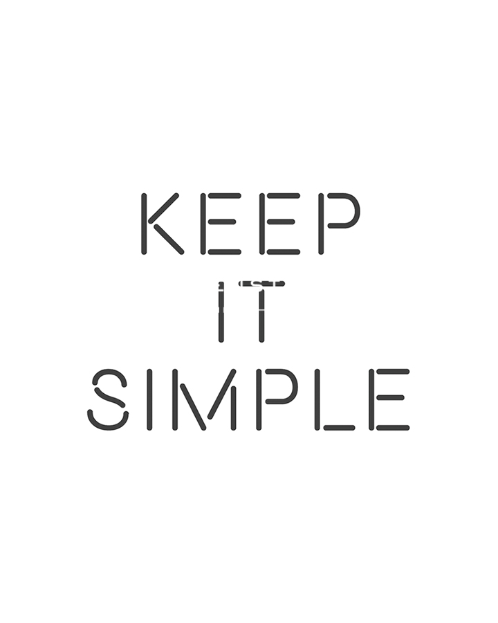 Keep It Simple  - Otto Gibb